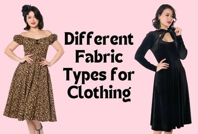 Different Fabric Types for Clothing